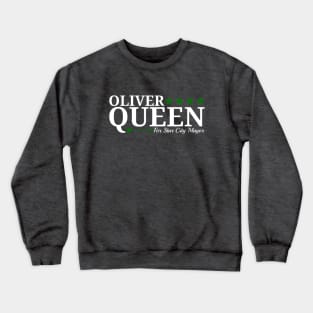 Oliver Queen For Star City Mayor - Green Arrow Design Crewneck Sweatshirt